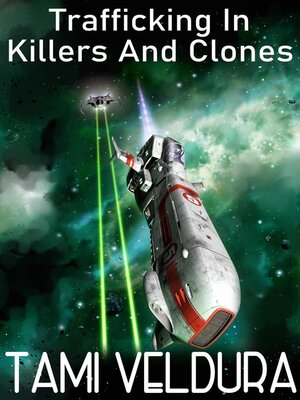 cover image of Trafficking In Killers and Clones